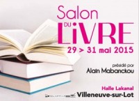 Salon du Livre 2015 de Villeneuve sur Lot