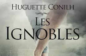 « Les Ignobles » : Villeneuve sur Lot en toile de fond d&rsquo;un puissant roman sur la différence et l&rsquo;intolérance